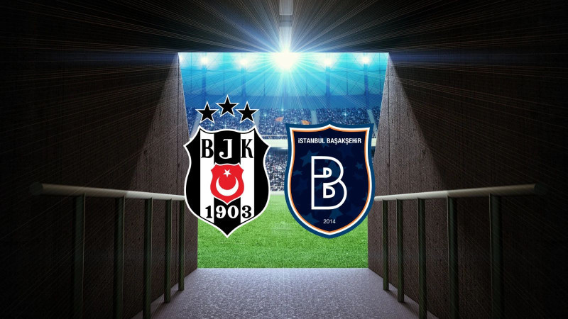 CANLI| Beşiktaş - Başakşehir maçını canlı izle (Maç Linki-Şifresiz)